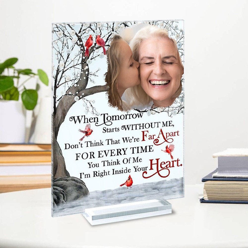 Custom Acrylic Photo Plaque I'm Always With You Memorial Gift for Parents