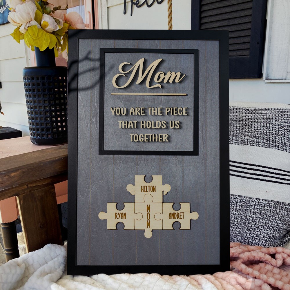 Mom Puzzle Sign Custom Mother's Day Wood Sign Gift Ideas Piece That Holds Us Together