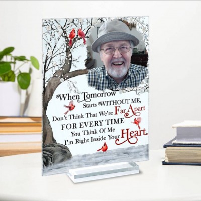 Custom Acrylic Photo Plaque I'm Always With You Memorial Gift for Parents