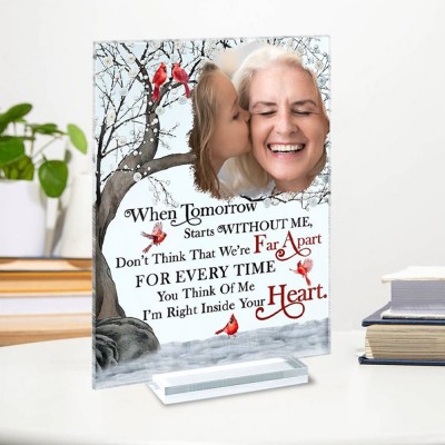 Custom Acrylic Photo Plaque I'm Always With You Memorial Gift for Parents